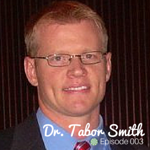 CC 003 | How To Rebuild A Practice From Scratch- Interview With Dr. Tabor Smith