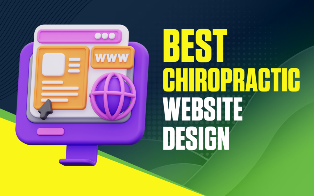 Responsive and User-Friendly: Crafting the Best Chiropractic Website Design