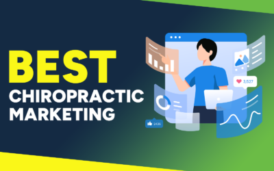 Maximizing Patient Retention: Best Chiropractic Marketing Strategies for Long Term Success
