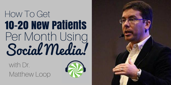 CC 004 | How To Get 10-20 New Patients Per Month Using So...